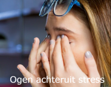 ogen achteruit stress