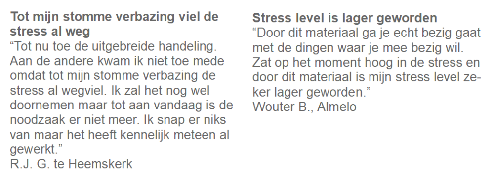 Ervaringen met het snel verminderen van stress.